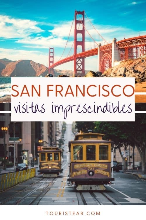 15 visitas imprescindibles en San Francisco