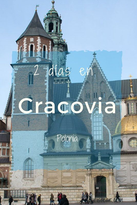 Que ver y hacer en Cracovia