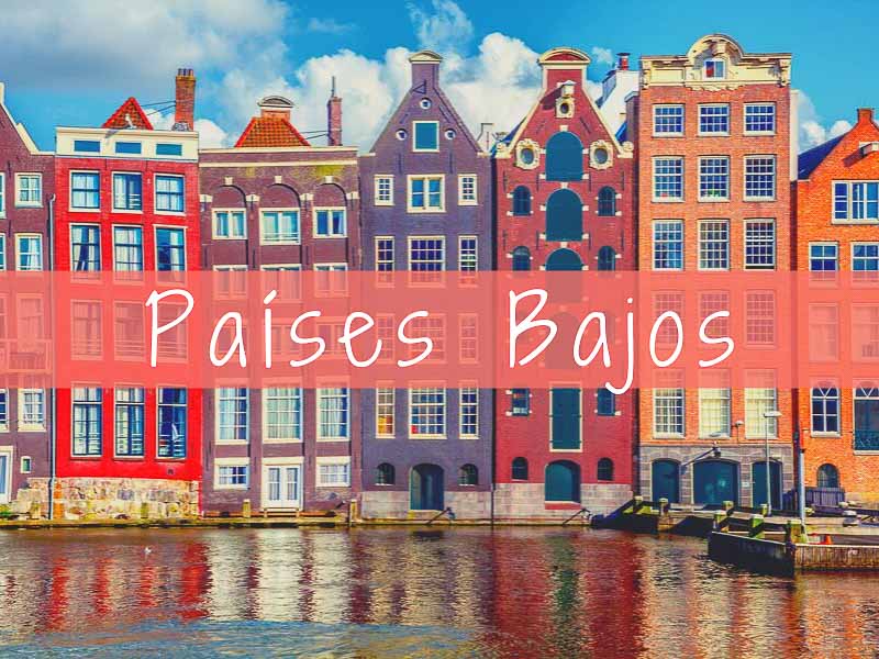 Holanda, Paises Bajos, Viajar por Europa