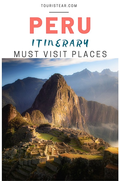 Itinerary to visit peru in 12 days, must visit places in Peru