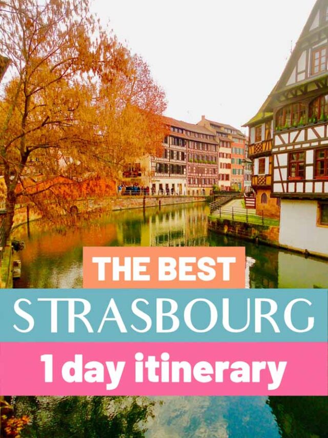 10 Best Things to Do in Strasbourg, France