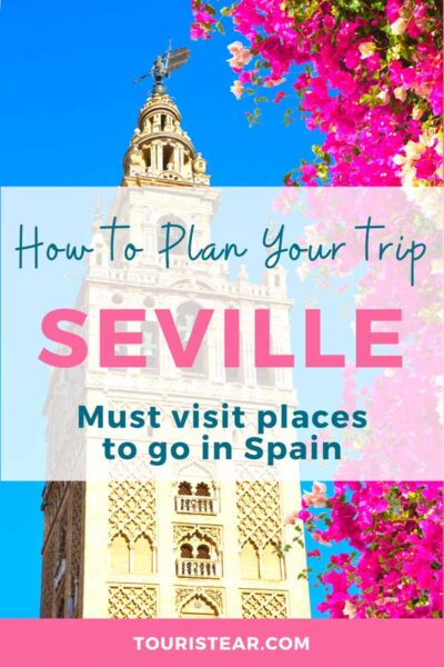 Things to do in Seville in 2 or 3 days