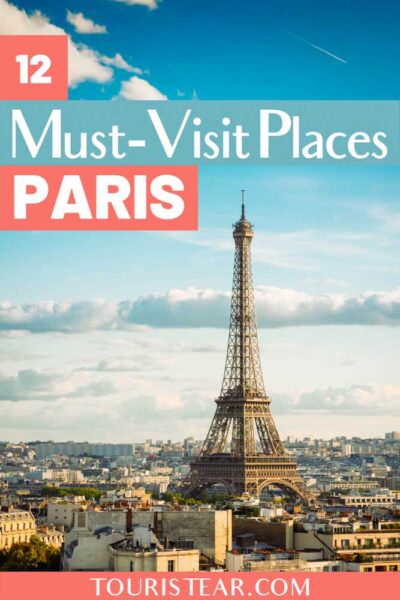 Must Visit Places in Paris
