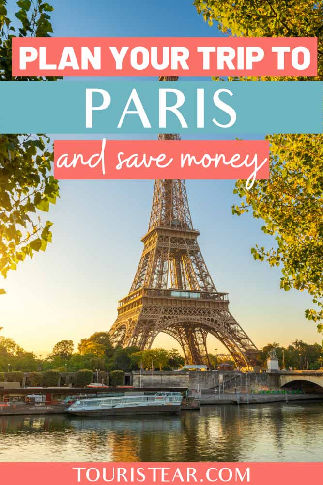 How To Plan An Awesome Trip To Paris 2023