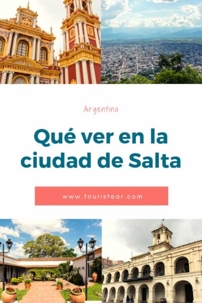 Qué ver en la ciudad de Salta, Salta Capital, Argentina