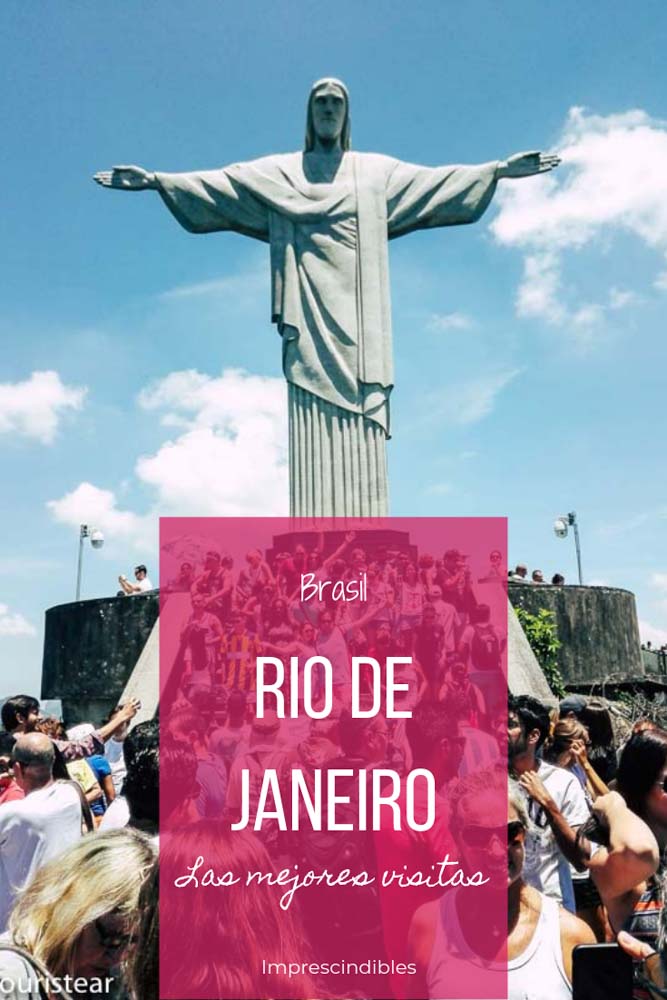 Rio de Janeiro. ¿Qué ver y cuáles son los imprescindibles?