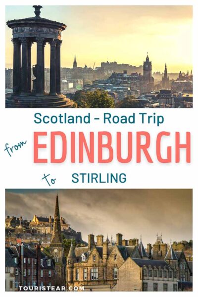 Scotland's Road Trip: Stretch from Edinburgh to Stirling