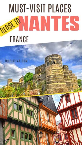 Must visit places close to nantes