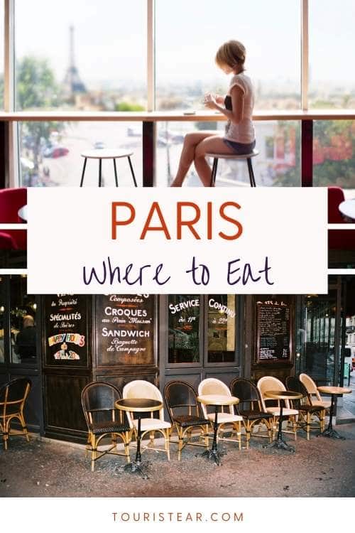 Where to Eat in Paris: 18 Restaurants You’ll love for 2023