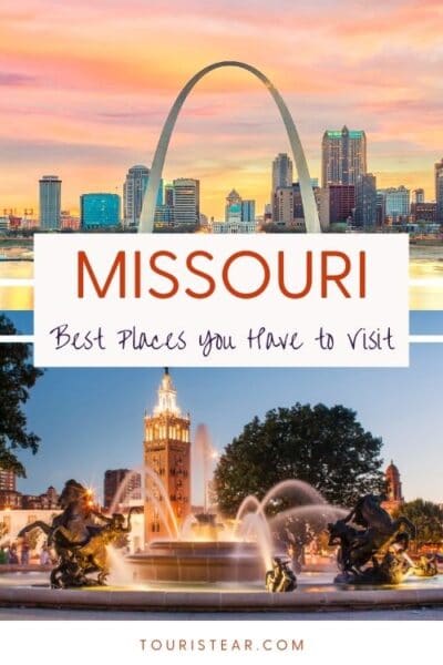 Best Places to visit in Missouri