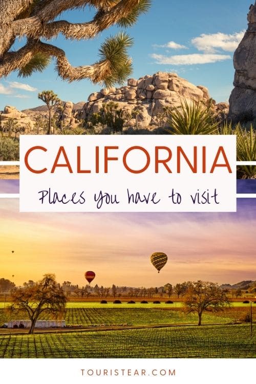 Places in California You’ve Got To Visit At Least Once