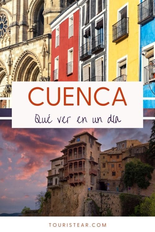 Qué ver en Cuenca en 1 día