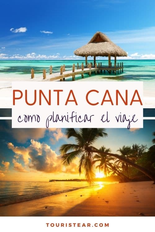 Cómo planificar un viaje a Punta Cana