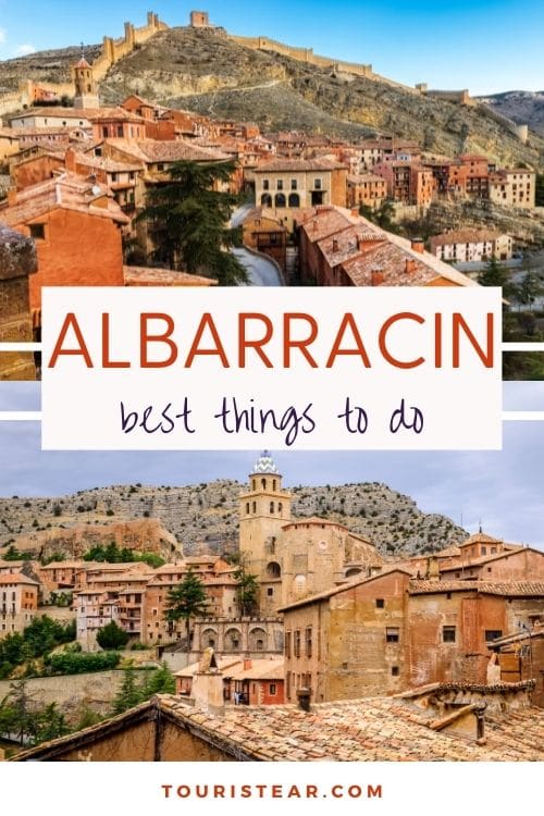 Best Things To Do in Albarracin, the Most Beautiful Town in Spain