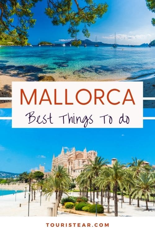 Best things to do in Mallorca, Spain