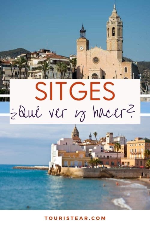 Que ver y hacer en Sitges en tres días
