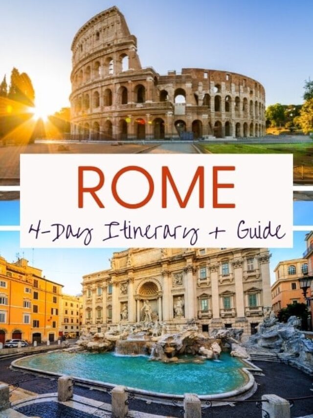 The Best 4-Day Rome Itinerary