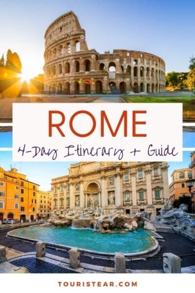 4-Day Rome Itinerary, The Best Things to Do