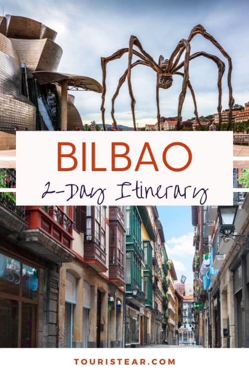 Bilbao 2 day itinerary