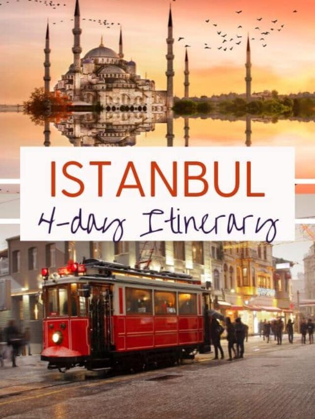 The Perfect 4-Day Itinerary in Istanbul