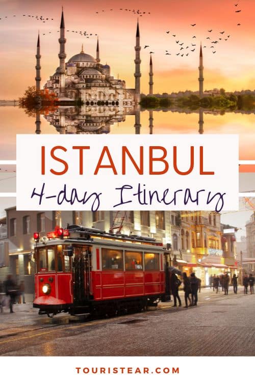 Best Things To Do in Istanbul in a 4-Day Itinerary
