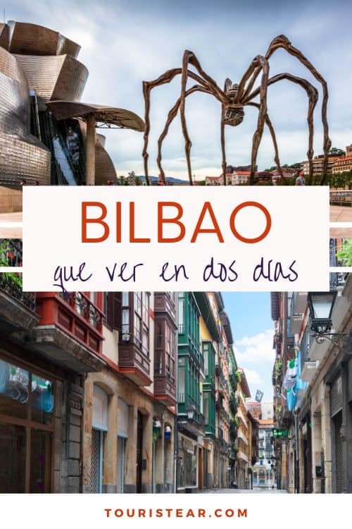 Que ver y hacer en Bilbao en 1 o 2 días