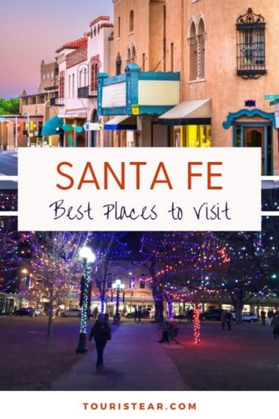 best things to do in Santa Fe, New Mexico