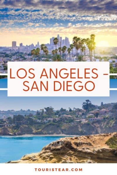 Road Trip Itinerary: from Los Angeles to San Diego 2023 - Touristear ...