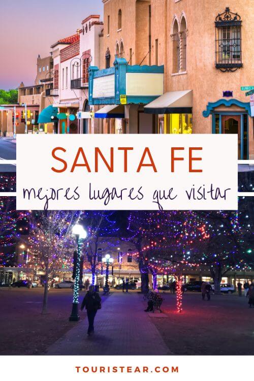 Qué ver en Santa Fe, Nuevo México