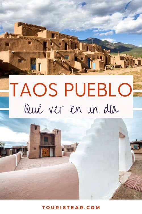 Taos Pueblo itinerario 1 día