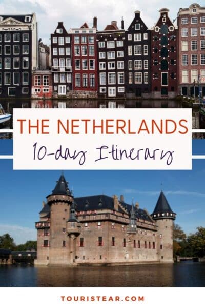 travel itinerary netherlands 10 days