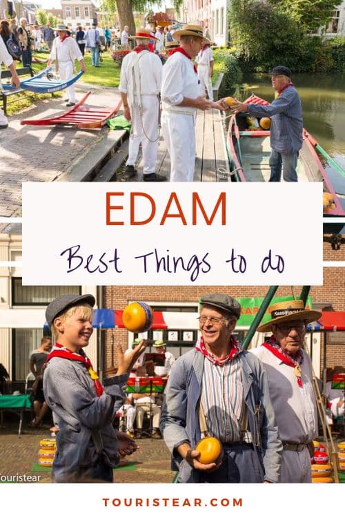 What to Do in Edam and the Cheese Market?