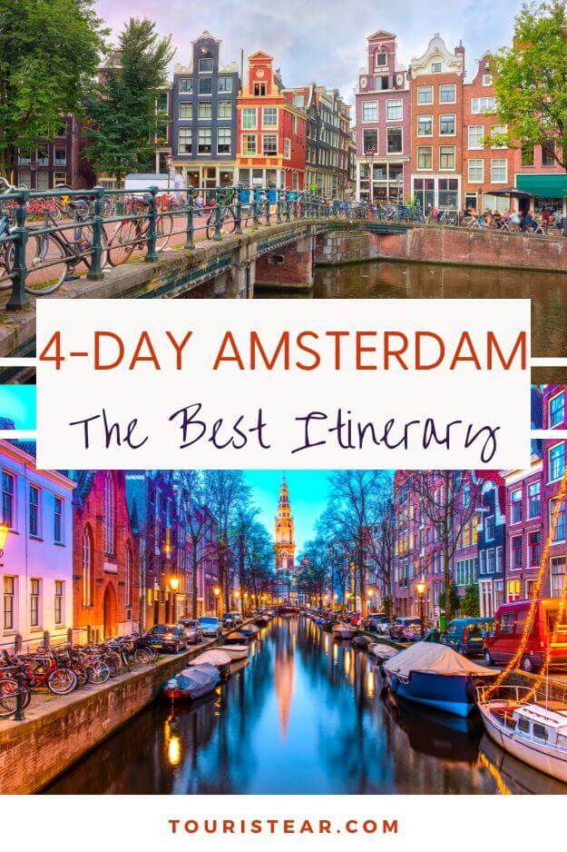 Amsterdam in 4 days: What to See and Visit?