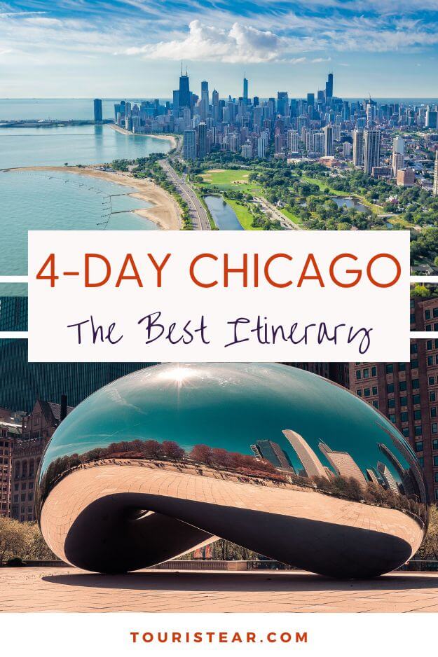 4 Days In Chicago: The Best Itinerary