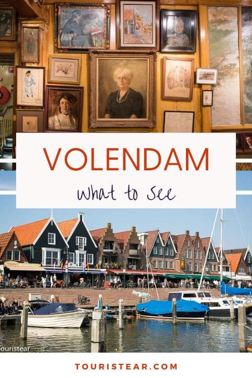 What to See in Volendam? A visit from Amsterdam