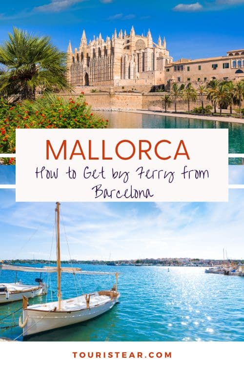 How to Get by Ferry to Mallorca and Around the Island