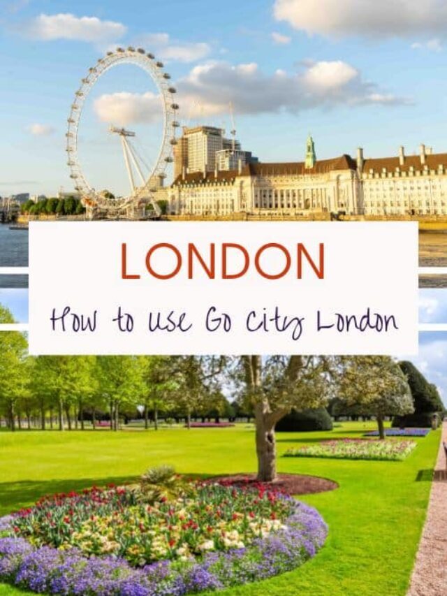 Learn How to Use Go City London (The Easy Way)