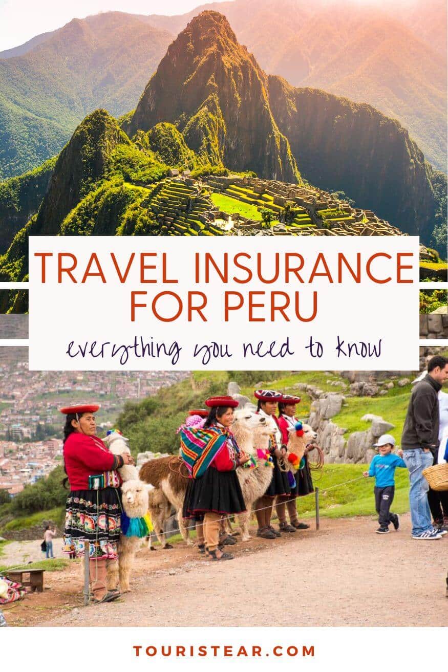 Travel insurance for Peru, everything you need to know