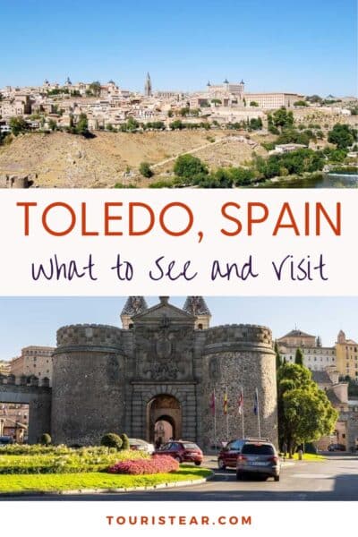 What to see in Toledo, Spain pin cover for Pinterest